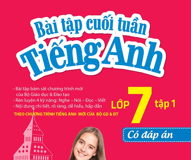 Bài Tập cuối tuần Anh 7-Tập 1 (Đại Lợi) - có đáp án